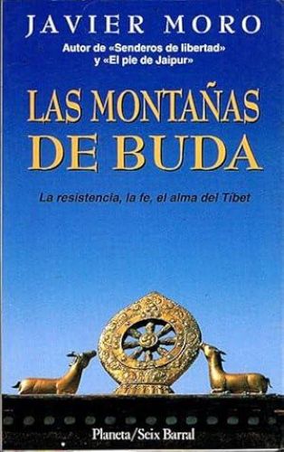 Portada del libro de LAS MONTAÑAS DE BUDA. La resistencia, la fe, el alma del Tibet.