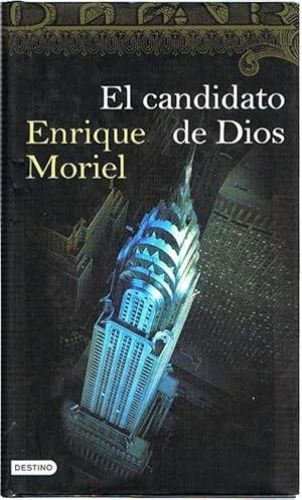 Portada del libro de EL CANDIDATO DE DIOS.