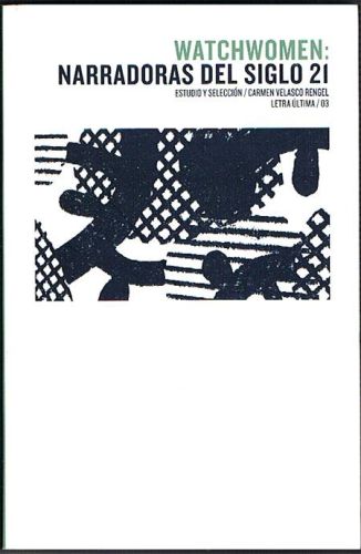 Portada del libro de WATCHWOMEN: NARRADORAS DEL SIGLO 21.