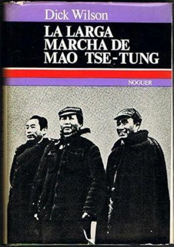 Portada del libro de LA LARGA MARCHA DE MAO TSE-TUNG.
