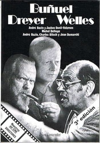 Portada del libro de BUÑUEL. DREYER. WELLES.
