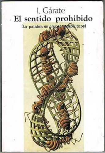 Portada del libro de EL SENTIDO PROHIBIDO (La palabra en el grupo terapéutico).