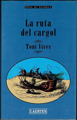 Portada del libro de LA RUTA DEL CARGOL.