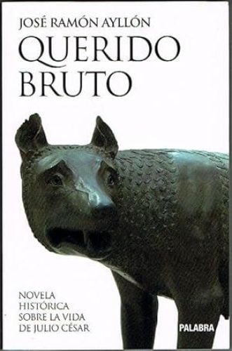 Portada del libro de QUERIDO BRUTO.