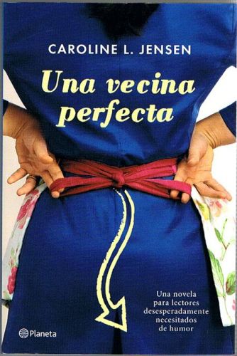 Portada del libro de UNA VECINA PERFECTA.