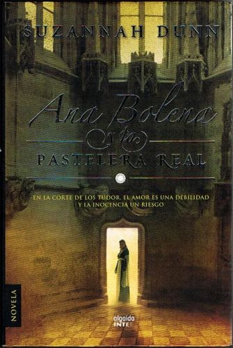 Portada del libro de ANA BOLENA Y LA PASTELERA REAL.