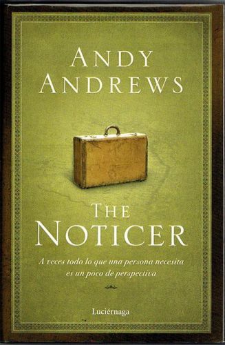 Portada del libro de THE NOTICER. A veces todo lo que una persona necesita es un poco de perspectiva.