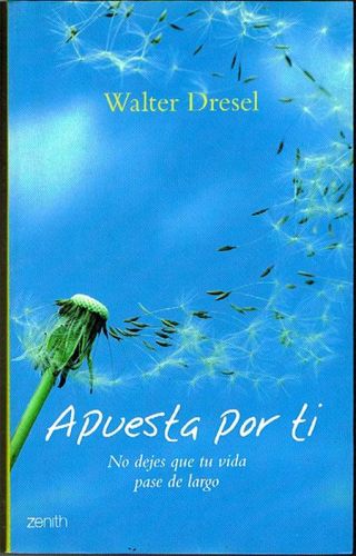 Portada del libro de APUESTA POR TI. No dejes que tu vida pase de largo.