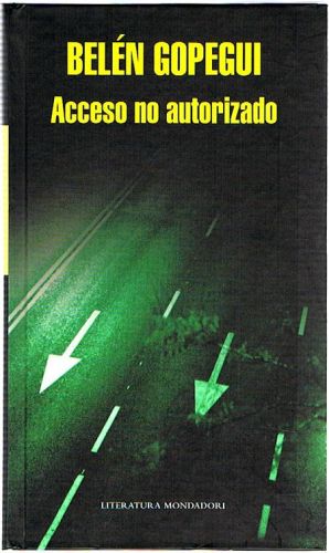 Portada del libro de ACCESO NO AUTORIZADO.