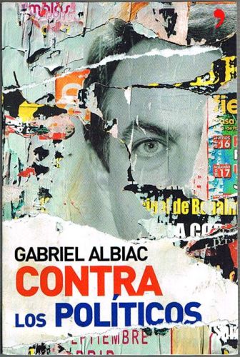 Portada del libro de CONTRA LOS POLÍTICOS.