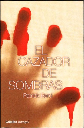 Portada del libro de EL CAZADOR DE SOMBRAS.