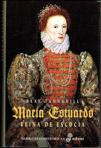 Portada del libro de MARÍA ESTUARDO. Reina de Escocia.