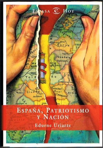 Portada del libro de ESPAÑA, PATRIOTISMO Y NACIÓN.