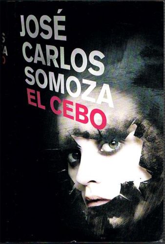 Portada del libro de EL CEBO.