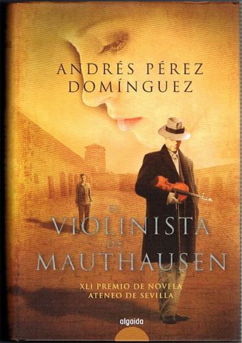 Portada del libro de EL VIOLINISTA DE MAUTHAUSEN.