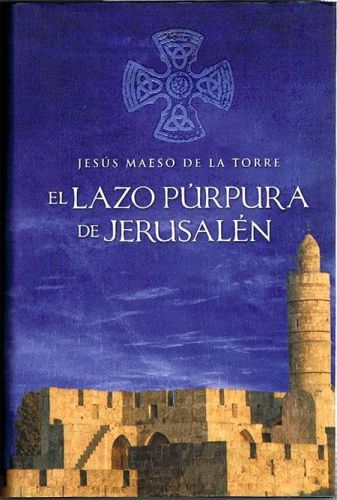 Portada del libro de EL LAZO PÚRPURA DE JERUSALÉN.