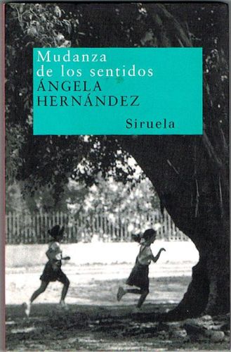 Portada del libro de MUDANZA DE LOS SENTIDOS.