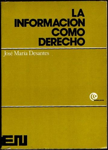 Portada del libro de LA INFORMACIÓN COMO DERECHO.