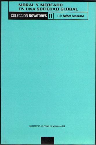 Portada del libro de MORAL Y MERCADO EN UNA SOCIEDAD GLOBAL.