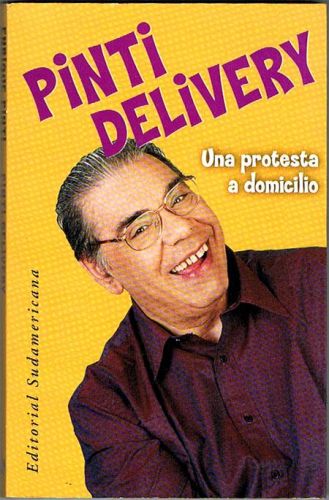 Portada del libro de PINTI DELIVERY. Una protesta a domicilio.