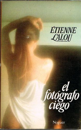 Portada del libro de EL FOTÓGRAFO CIEGO.