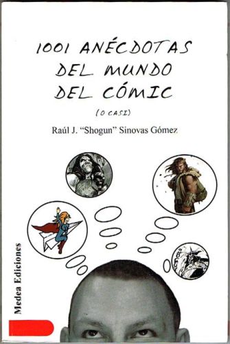 Portada del libro de 1001 ANÉCDOTAS DEL MUNDO DEL CÓMIC (O CASI).
