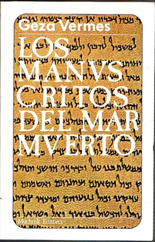 Portada del libro de LOS MANUSCRITOS DEL MAR MUERTO. Qumran a distancia.