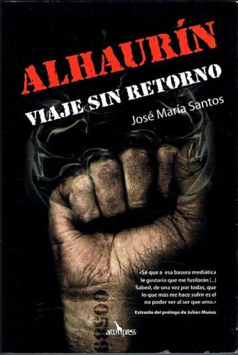 Portada del libro de ALHAURÍN. Viaje sin retorno.