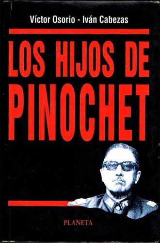 Portada del libro de LOS HIJOS DE PINOCHET.