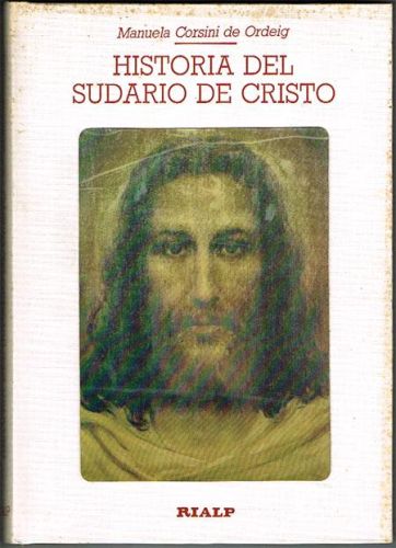 Portada del libro de HISTORIA DEL SUDARIO DE CRISTO.