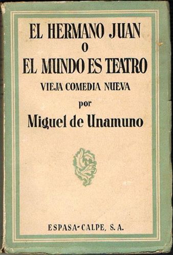 Portada del libro de EL HERMANO JUAN O EL MUNDO ES TEATRO. Vieja comedia nueva.
