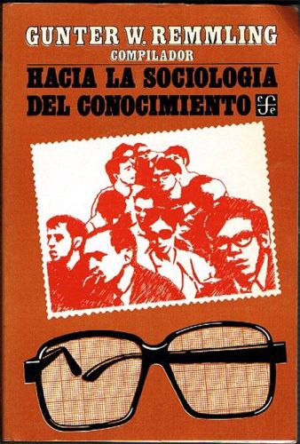 Portada del libro de HACIA LA SOCIOLOGÍA DEL CONOCIMIENTO. Origen y desarrollo de un estilo del pensamiento sociológico.