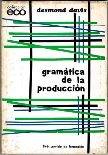 Portada del libro de GRAMÁTICA DE LA PRODUCCIÓN.