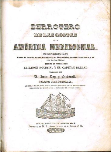 Portada del libro de DERROTERO DE LAS COSTAS DE LA AMÉRICA MERIDIONAL. Comprendidas entre la isla de Santa Catalina y el...