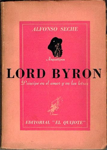 Portada del libro de LORD BYRON. Príncipe en el amor y en las letras.