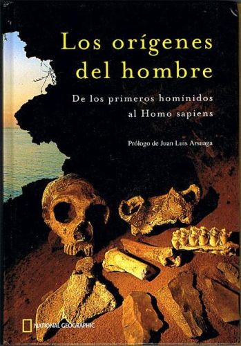 Portada del libro de LOS ORÍGENES DEL HOMBRE. De los primeros homínidos al Homo sapiens.