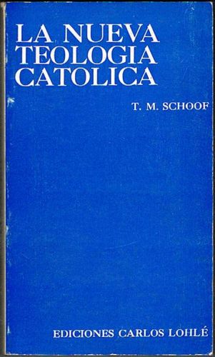 Portada del libro de LA NUEVA TEOLOGÍA CATÓLICA.