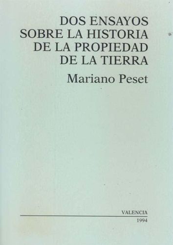 Portada del libro de DOS ENSAYOS SOBRE LA HISTORIA DE LA PROPIEDAD DE LA TIERRA