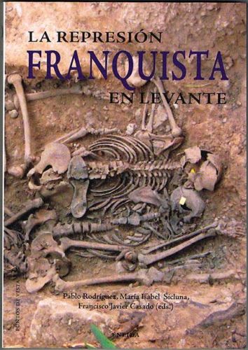 Portada del libro de LA REPRESIÓN FRANQUISTA EN LEVANTE.