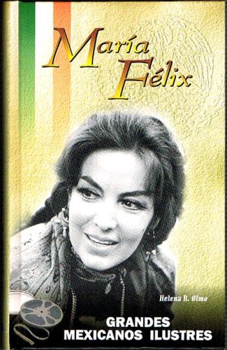 Book cover from MARÍA FÉLIX.