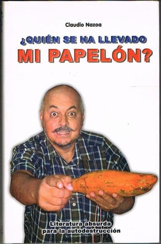 Portada del libro de ¿QUIÉN SE HA LLEVADO MI PAPELÓN?