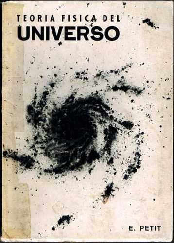 Portada del libro de TEORÍA FÍSICA DEL UNIVERSO. Tomo I.