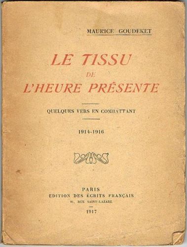 Portada del libro de LE TISSU DE L'HEURE PRÉSENTE. Quelques vers en combattant. 1914-1916.