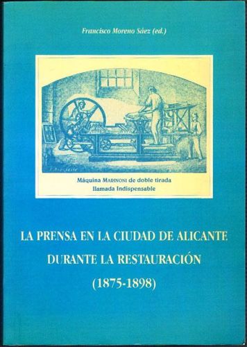 Portada del libro de LA PRENSA EN LA CIUDAD DE ALICANTE DURANTE LA RESTAURACIÓN (1875-1898).