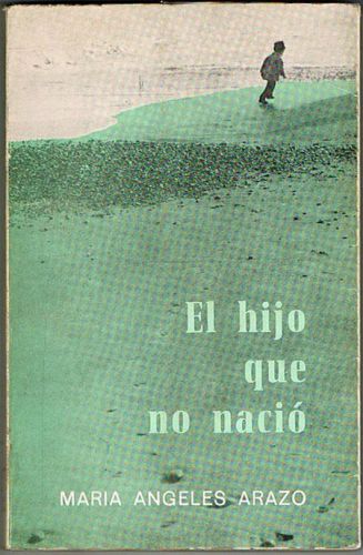 Portada del libro de EL HIJO QUE NO NACIÓ (Relatos).
