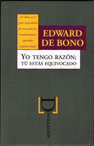 Book cover from YO TENGO RAZÓN; TÚ ESTÁS EQUIVOCADO.