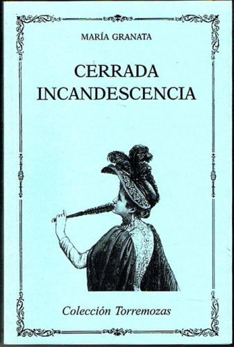 Book cover from CERRADA INCANDESCENCIA.