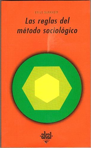 Portada del libro de LAS REGLAS DEL MÉTODO SOCIOLÓGICO.