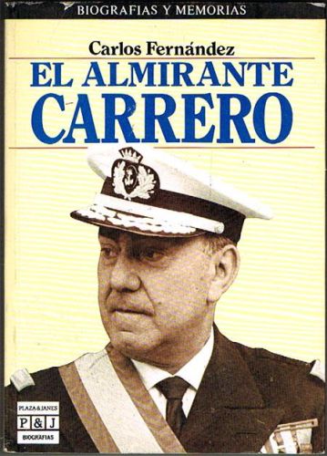 Portada del libro de EL ALMIRANTE CARRERO.