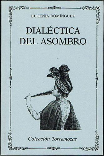 Portada del libro de DIALÉCTICA DEL ASOMBRO.